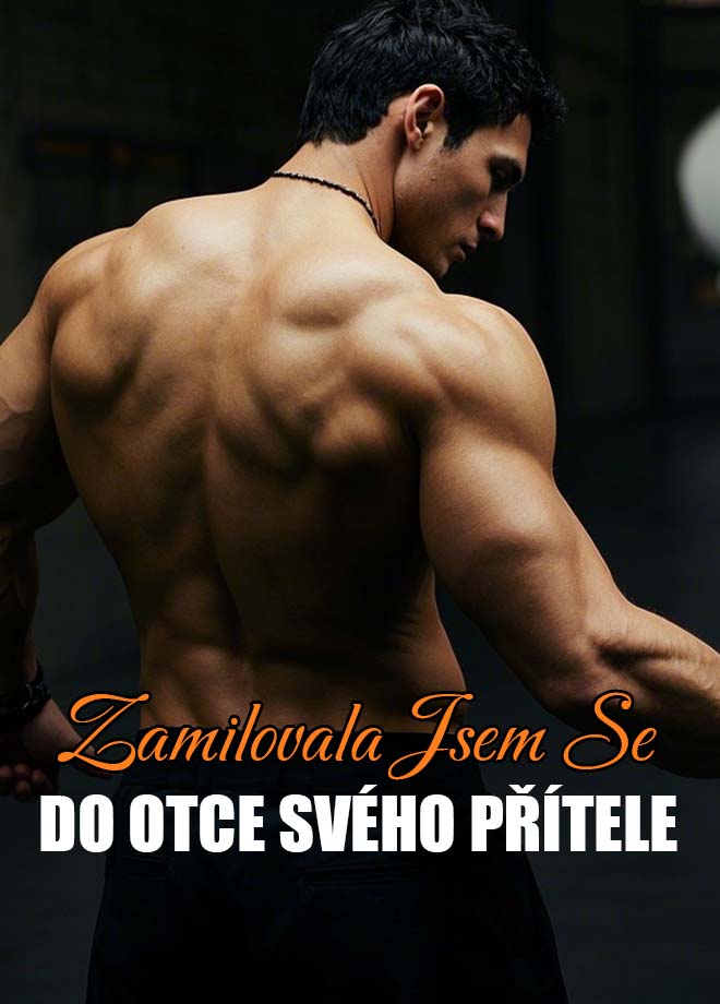 Zamilovala jsem se do otce svého přítele
