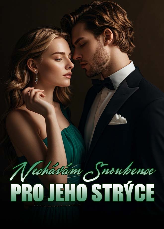 Nechávám snoubence pro jeho strýce