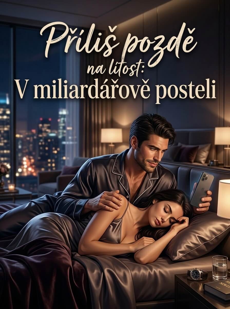 Příliš pozdě na lítost: V miliardářově posteli