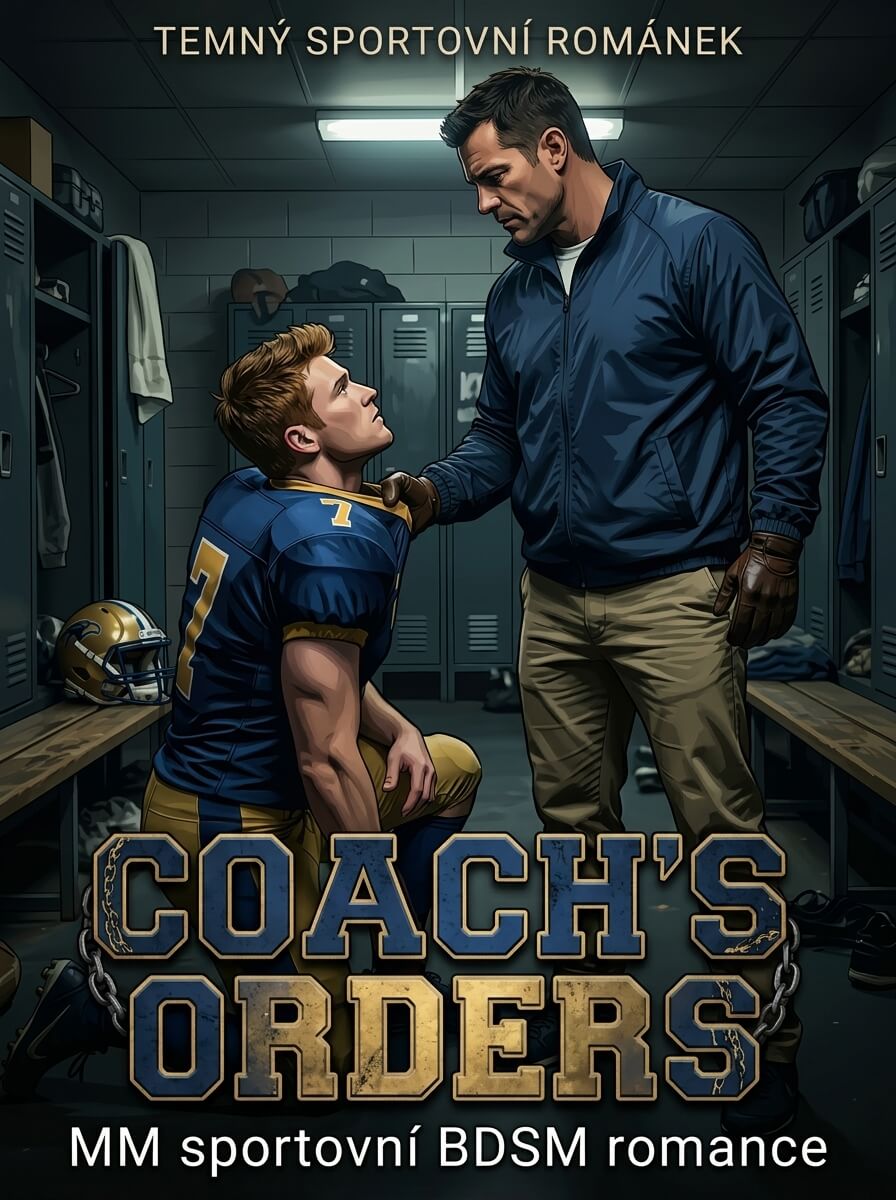 Trenérovy rozkazy: MM sportovní BDSM romance