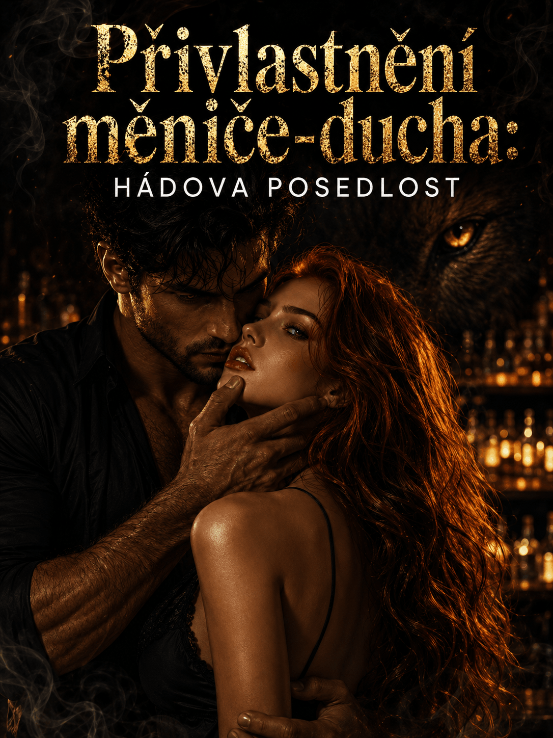 Přivlastnění měniče-ducha: Hádova posedlost